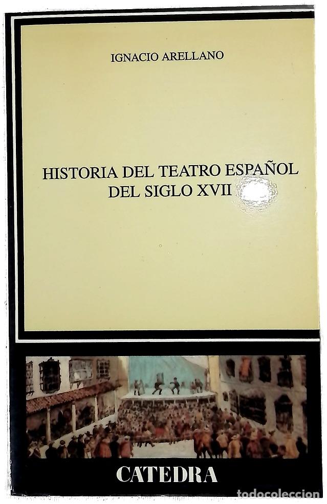 B&uuml;cher: Historia del teatro espa&ntilde;ol del siglo XVII