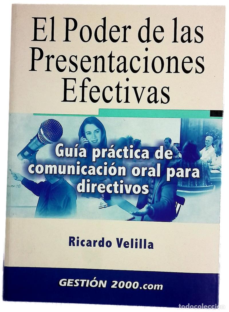 B&uuml;cher: El poder de las presentaciones efectivas gu&iacute;a pr&aacute;ctica de comunicaci&oacute;n oral para directivos