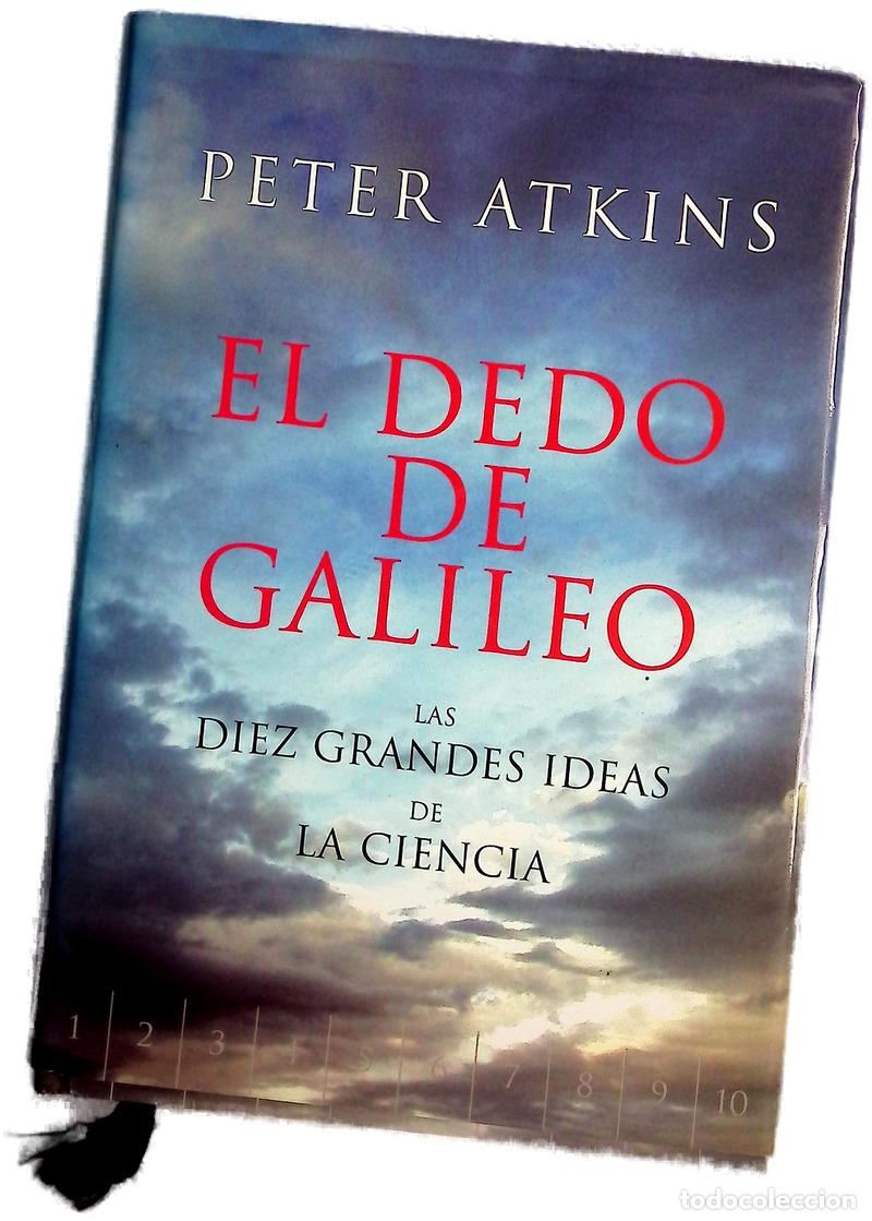 Libri di seconda mano: El dedo de Galileo las diez grandes ideas de la ciencia