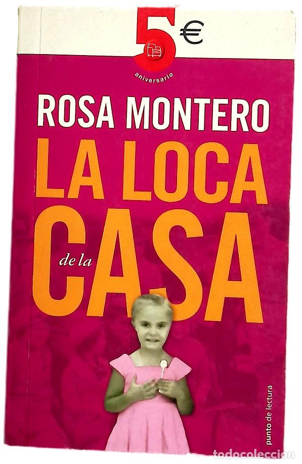 Libros: La loca de la casa - Montero, Rosa - Foto 1