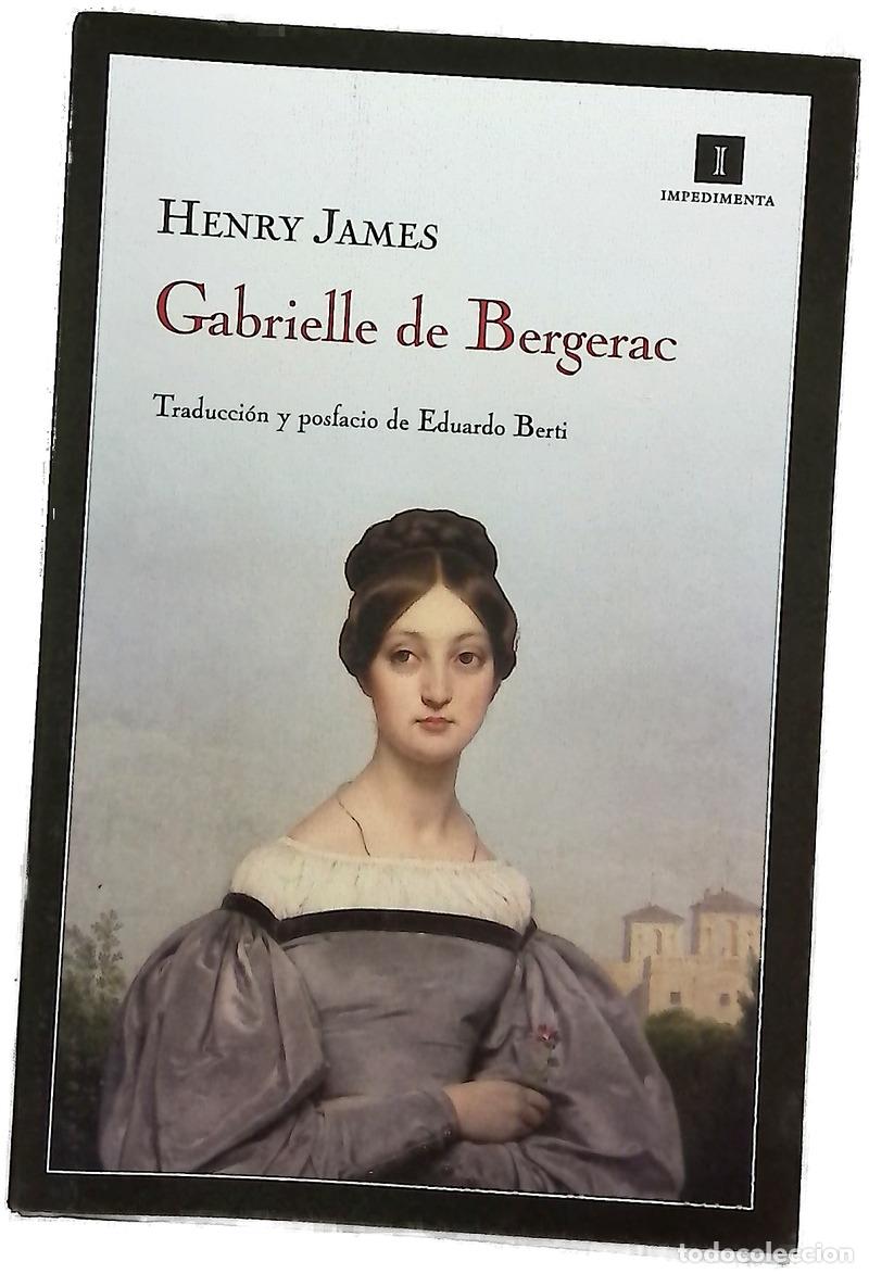 Libros: Gabrielle de Bergerac - James, Henry; Berti, Eduardo - Foto 1