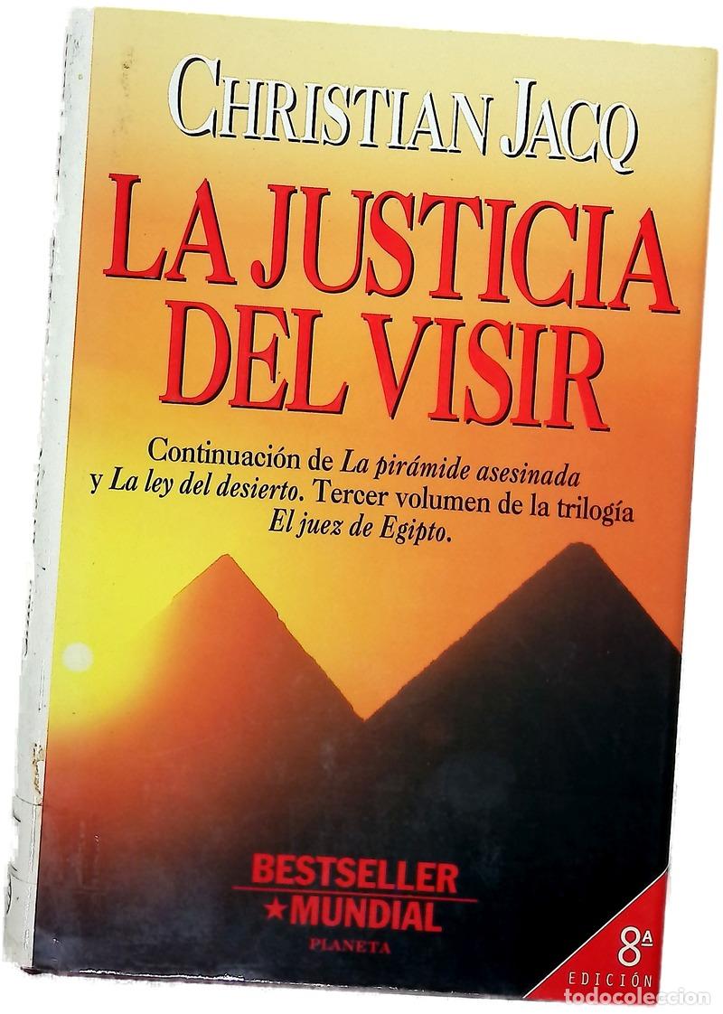 Libros: La justicia del visir - Jacq, Christian