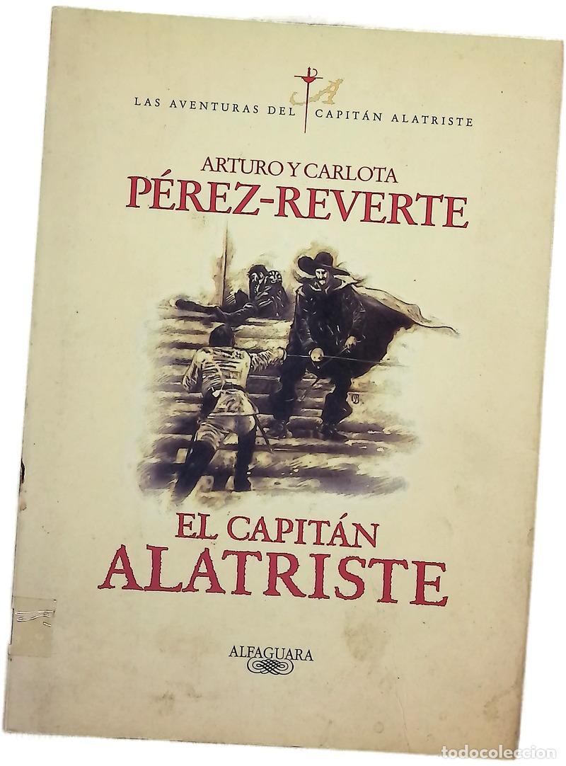 Libros: El capit&aacute;n Alatriste - P&eacute;rez-Reverte, Arturo; P&eacute;rez-Reverte, Carlota