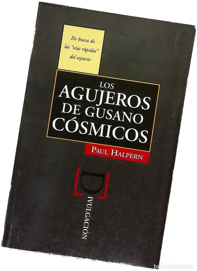 Libros: Agujeros de gusano c&oacute;smicos