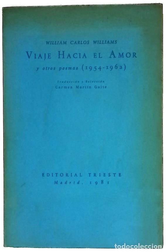 Libros: Viaje hacia el amor y otros poemas (1954-1962)