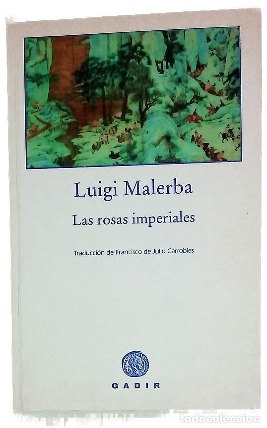 Libros: Las rosas imperiales - Malerba, Luigi