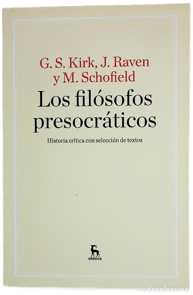 Libros: Los fil&oacute;sofos presocr&aacute;ticos : historia cr&iacute;tica con selecci&oacute;n de textos