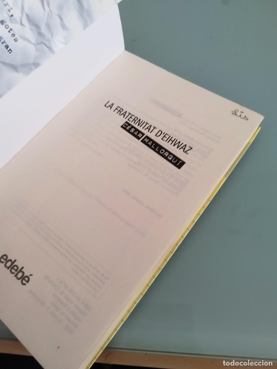 Libros: Libro La Fraternitat dEihwaz de C&eacute;sar Mallorqu&iacute;. - Foto 3