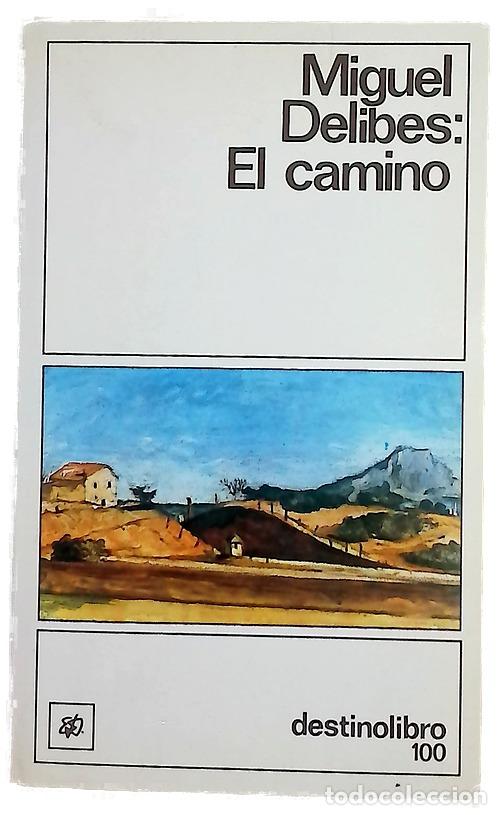 Libros: El camino - Delibes, Miguel