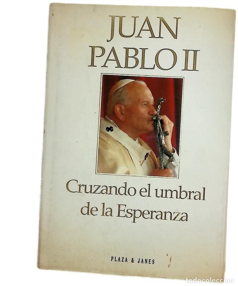 Livres: Cruzando el umbral de la esperanza