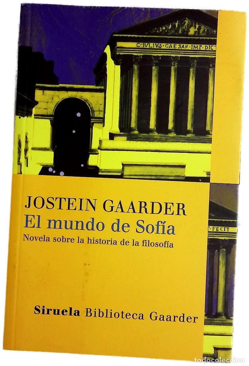 Livres: El mundo de Sof&iacute;a : novela sobre la historia de la filosof&iacute;a