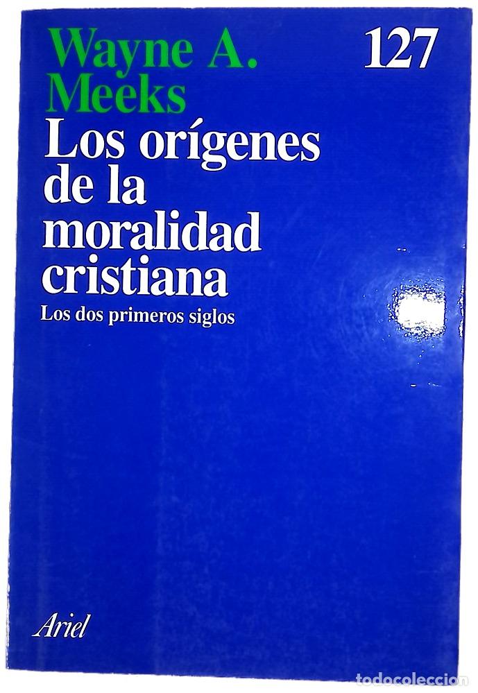 Livres: Los or&iacute;genes de la moralidad cristiana los dos primeros siglos