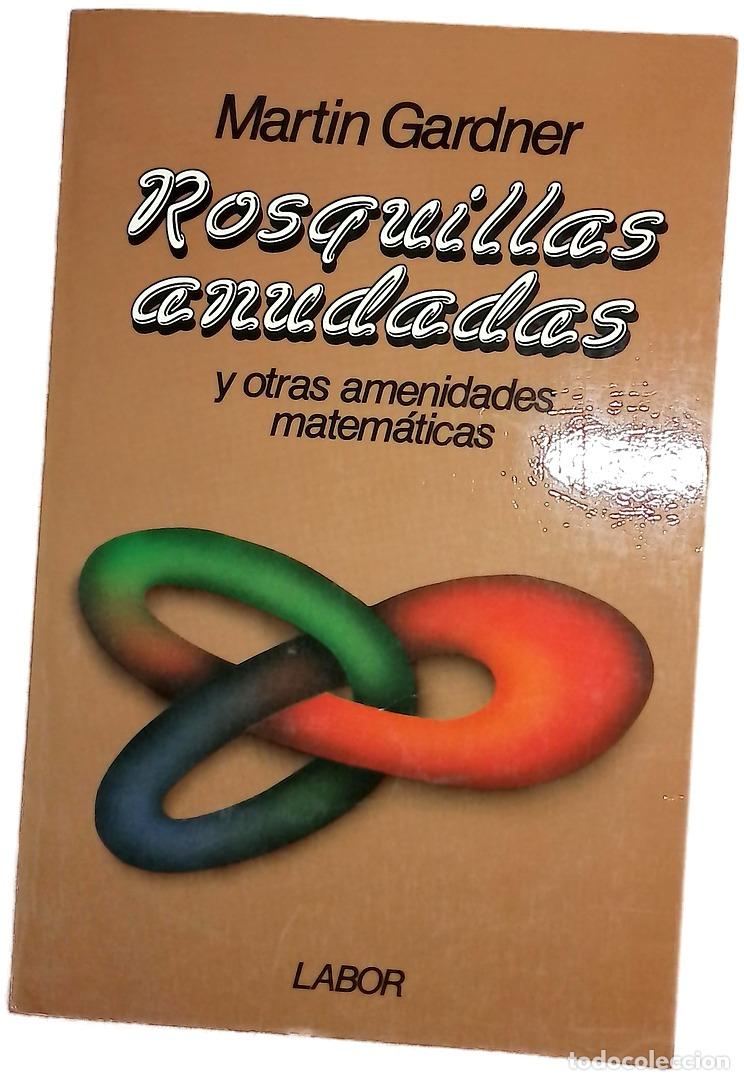 Libros: Rosquillas anudadas y otras amenidades matem&aacute;ticas