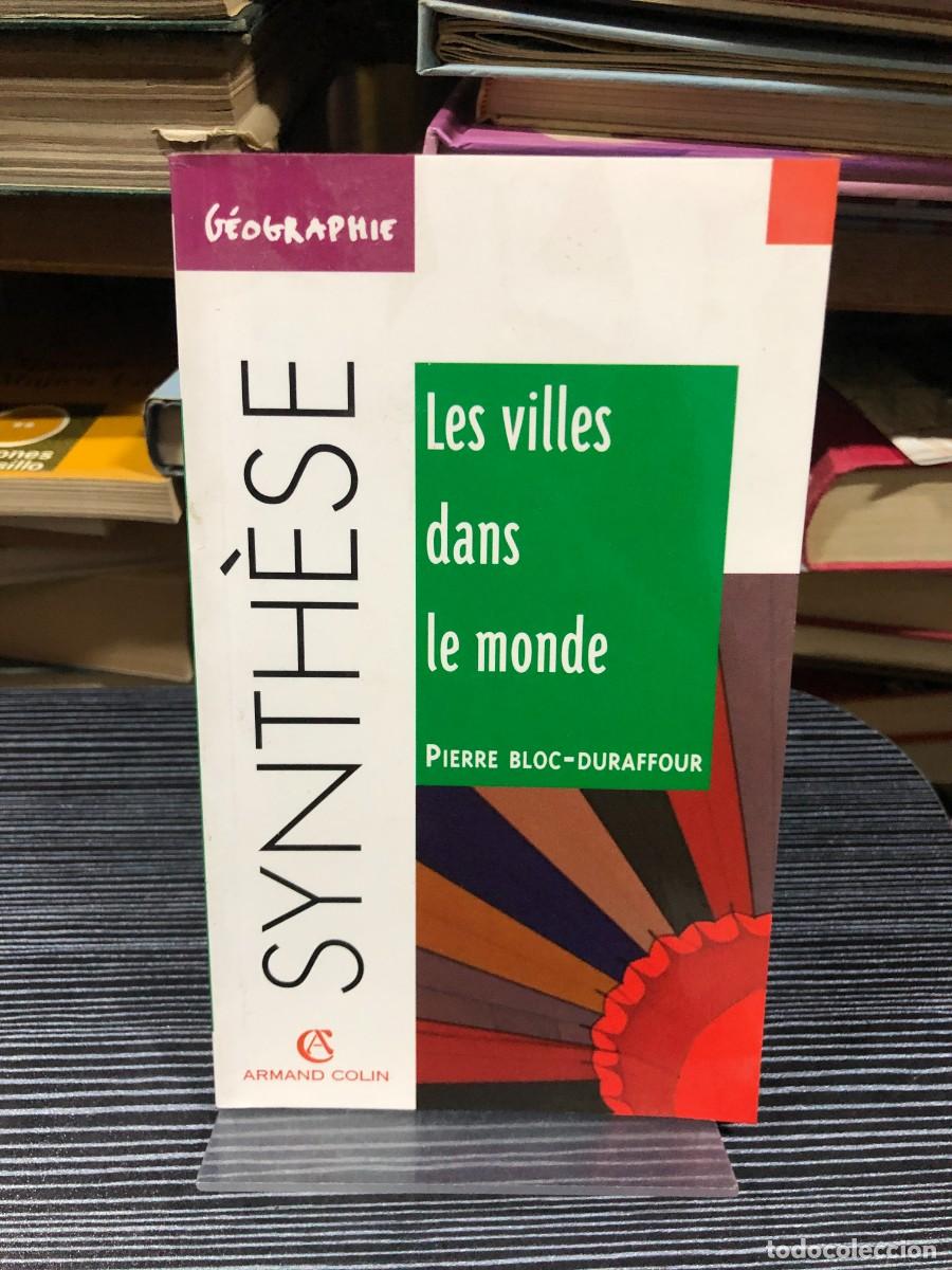 Libros: Les villes dans le monde Pierre Bloc-Duraffour