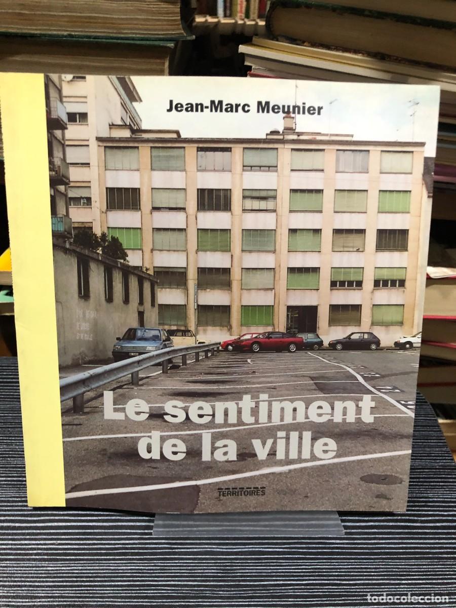 Libros: Le sentiment de la ville Jean-Marc Meunier
