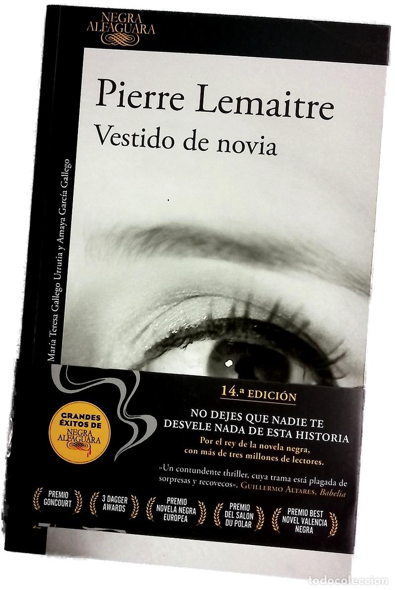 Libros: Vestido de novia - Lemaitre, Pierre; Gallego Urrutia, Mar&iacute;a Teresa; Garc&iacute;a Gallego, Amaya