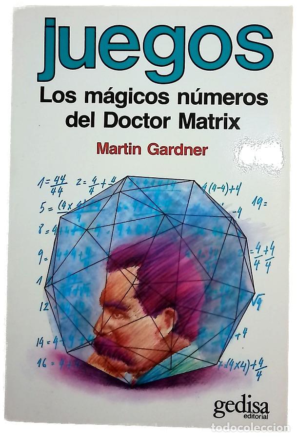 Libros: Juegos los m&aacute;gicos n&uacute;meros del Doctor Matrix