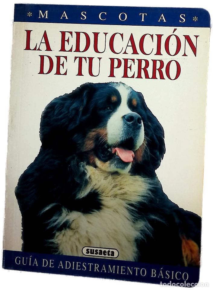 Libros: Adiestramiento de tu perro gu&iacute;a de adiestramiento b&aacute;sico