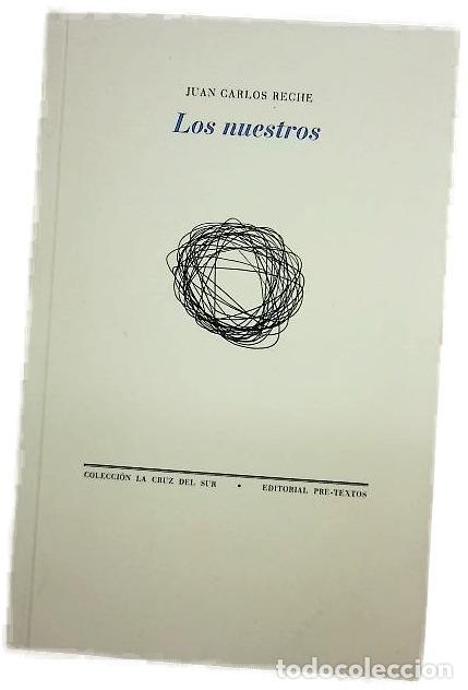 Libri di seconda mano: Los nuestros - Reche, Juan Carlos