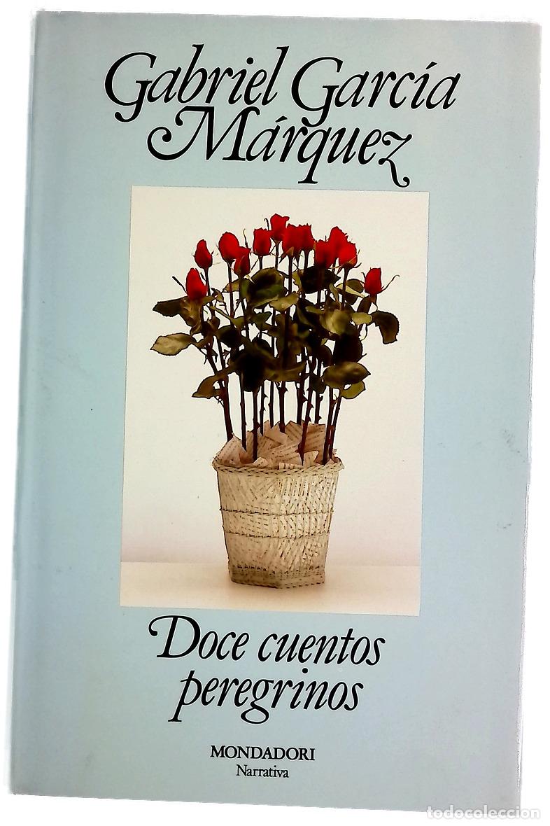 Libri di seconda mano: Doce cuentos peregrinos - Garc&iacute;a M&aacute;rquez, Gabriel