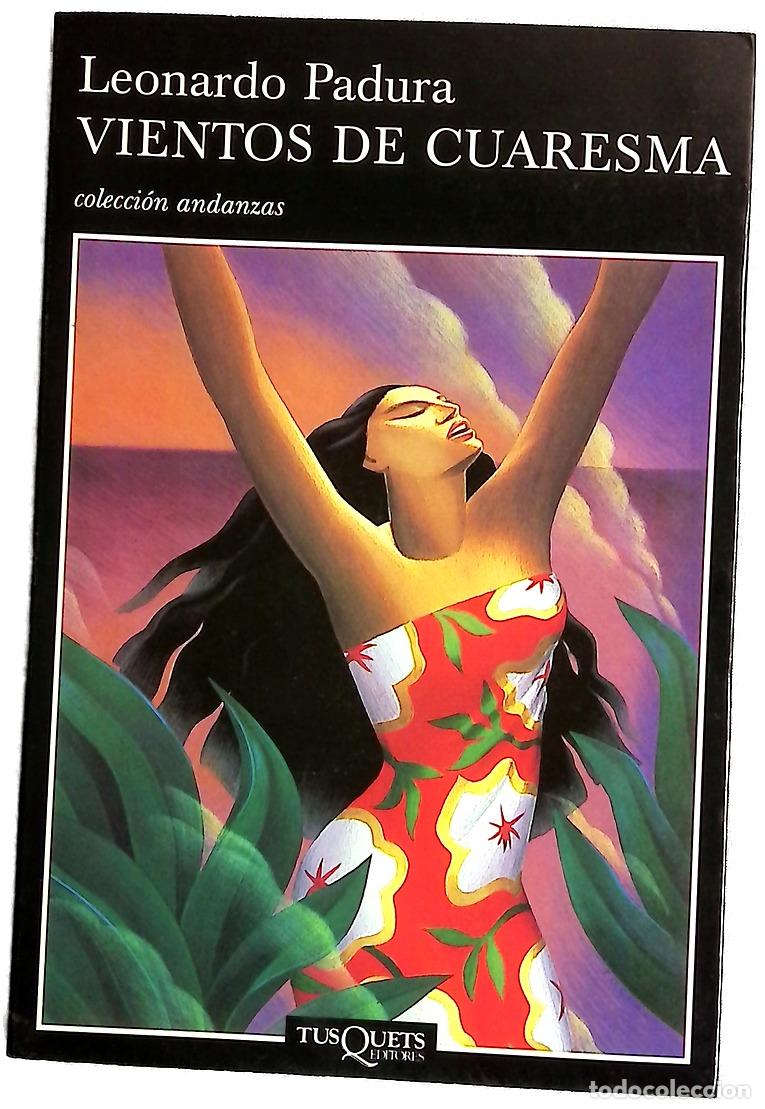 Libros: Vientos de Cuaresma - Padura, Leonardo