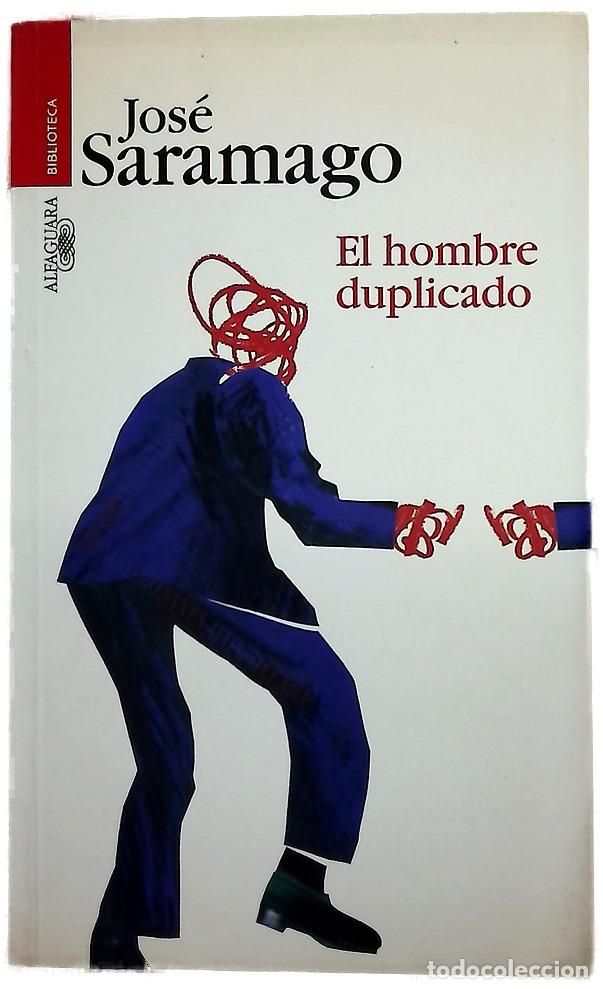 Libros: El hombre duplicado - Saramago, Jos&eacute;