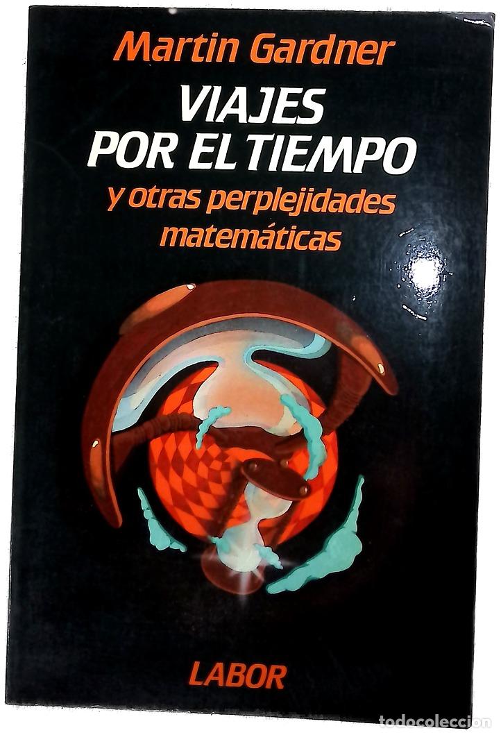 Libros: Viajes por el tiempo y otras perplejidades matem&aacute;ticas