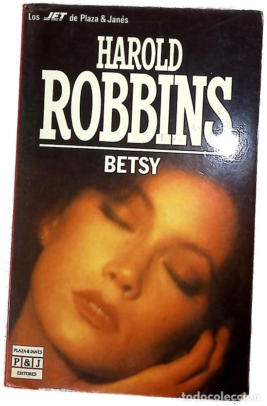 Libros: Betsy - Robbins, Harold; V&aacute;zquez de Parga, Roger