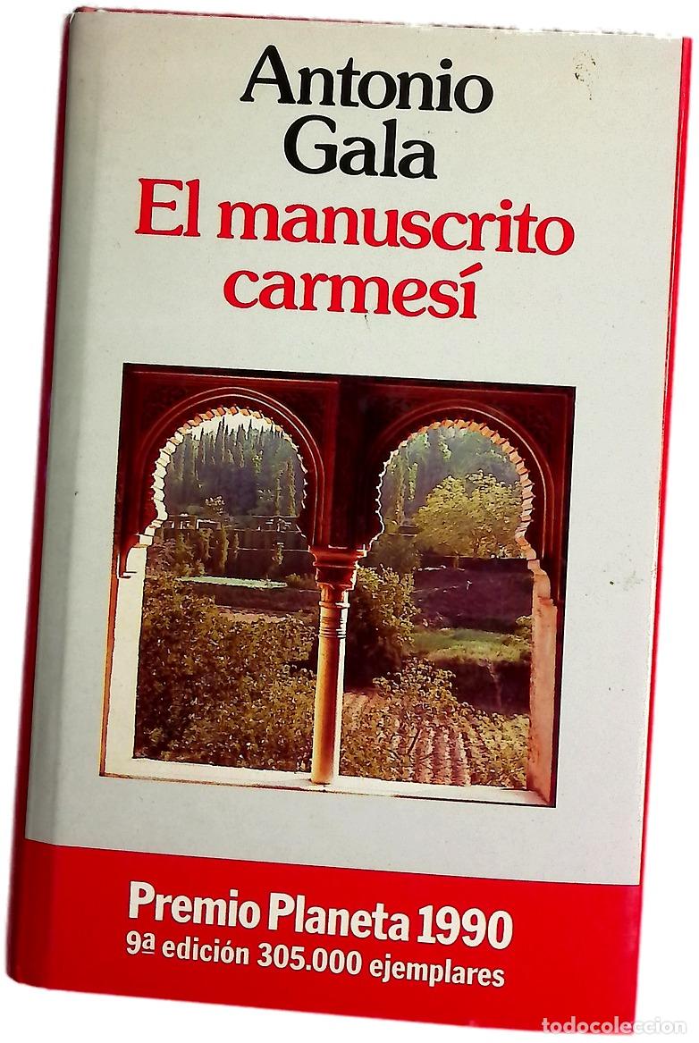 Libros: El manuscrito carmes&iacute; - Gala, Antonio