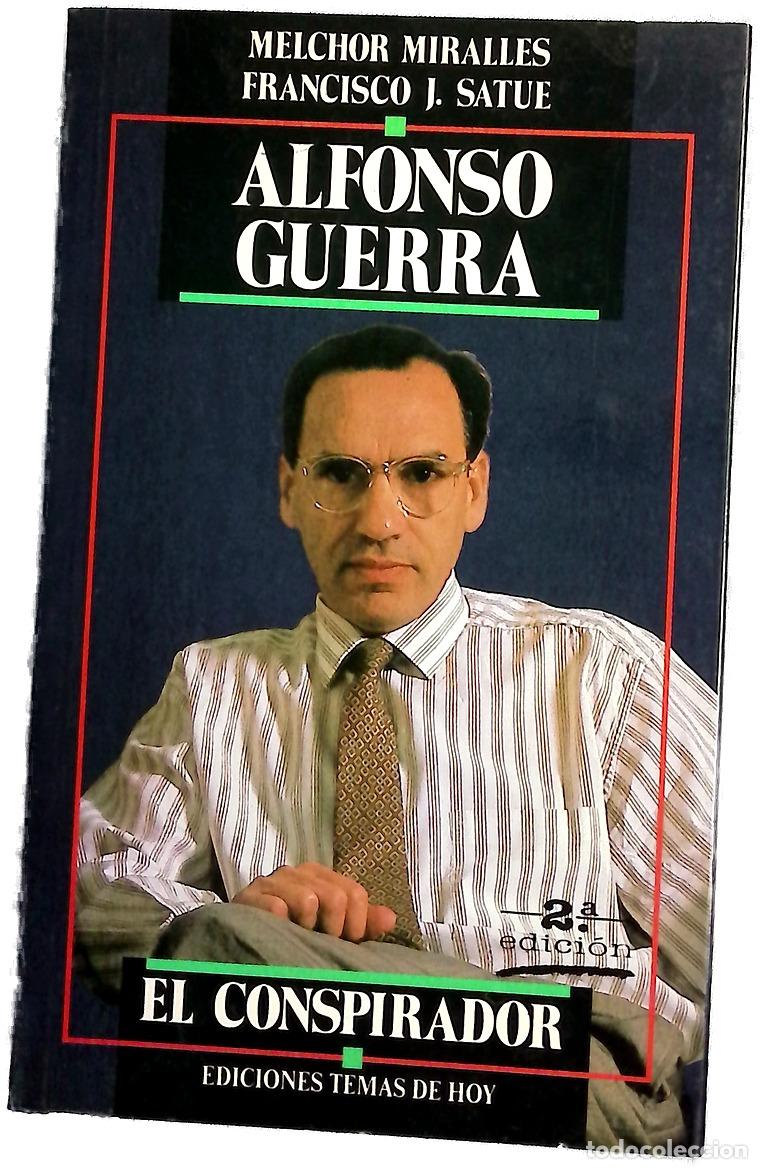 Libros: Alfonso Guerra el conspirador