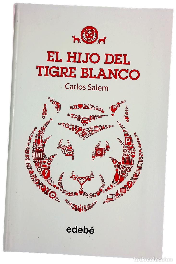 Libros: El hijo del Tigre Blanco - Salem, Carlos