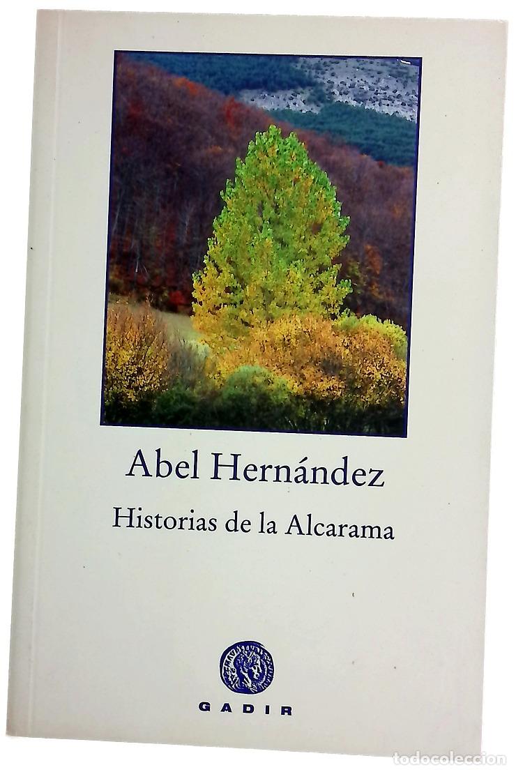 Libros: Historias de la Alcarama - Hern&aacute;ndez, Abel