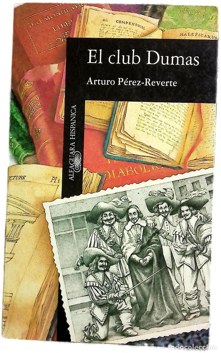 Libros: El club Dumas - P&eacute;rez-Reverte, Arturo