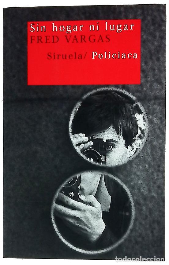 Libros: Sin hogar ni lugar - Vargas, Fred; Su&aacute;rez Girard, Anne-H&eacute;l&egrave;ne