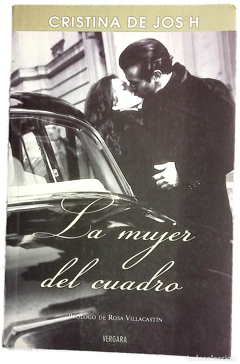 Libri di seconda mano: La mujer del cuadro - Jos'h, Cristina de