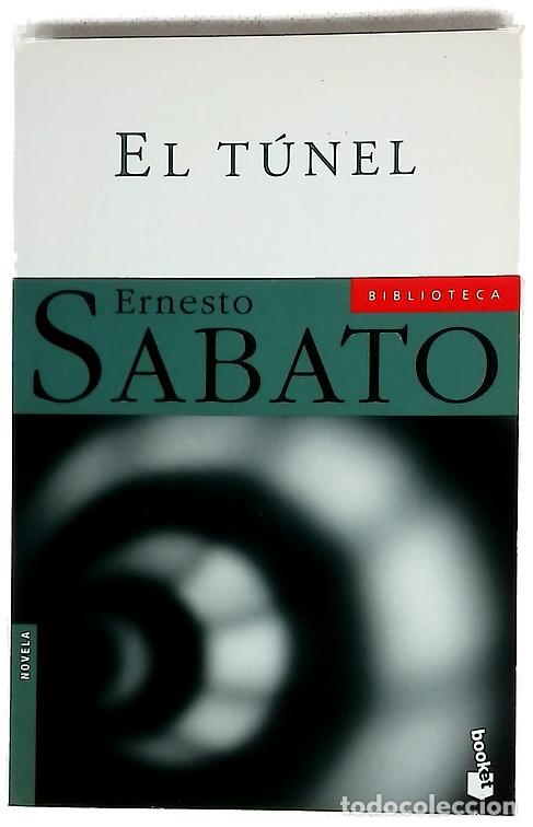 Libros: El t&uacute;nel - Sabato, Ernesto