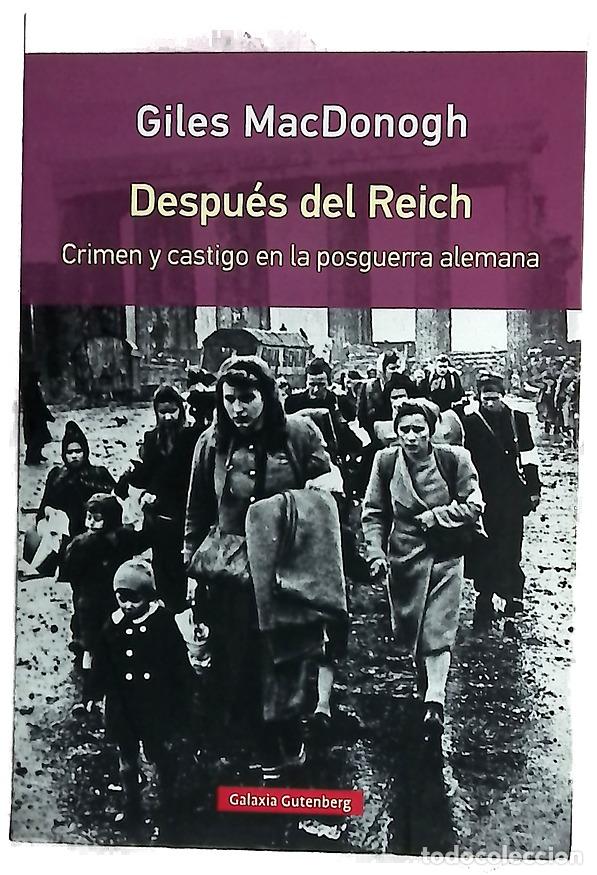Libros: Despu&eacute;s del Reich : crimen y castigo en la posguerra alemana