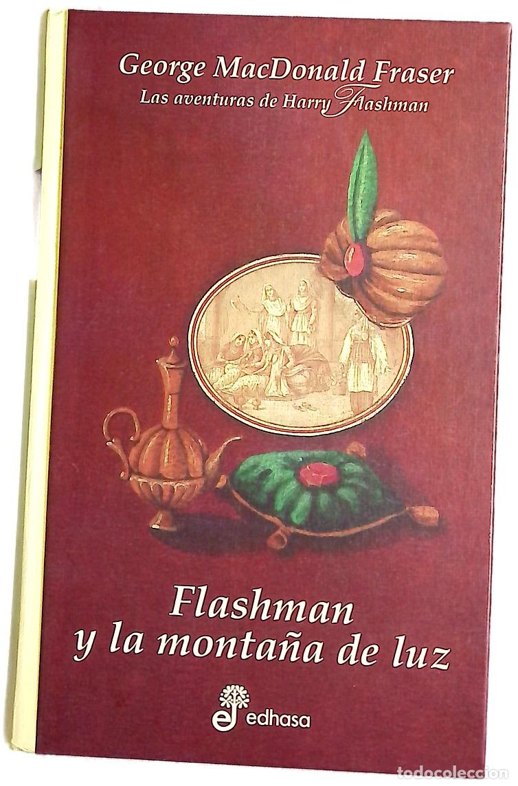 Libros: Flashman y la monta&ntilde;a de luz las aventuras de Harry Flashman