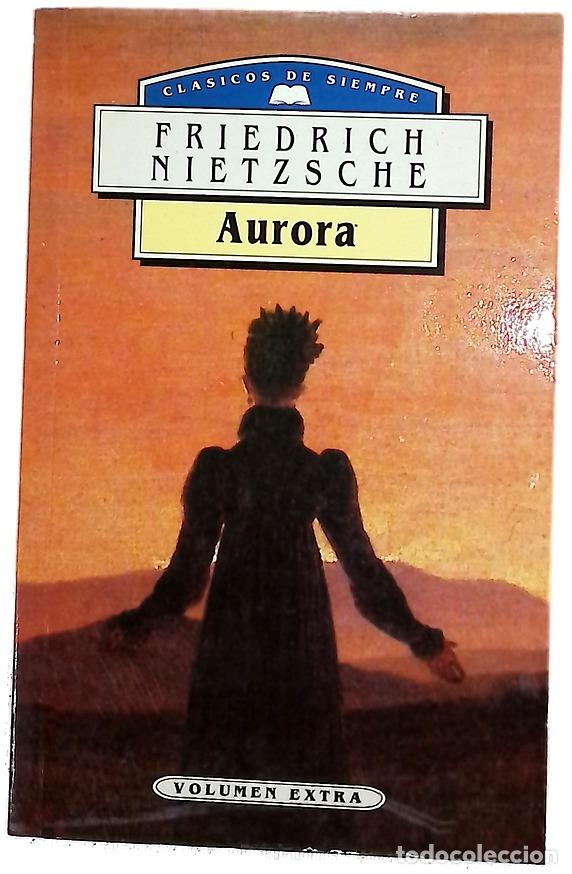 Libros: Aurora - Nietzsche, Friedrich