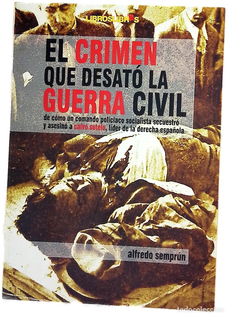 Libros: El crimen que desat&oacute; la Guerra Civil