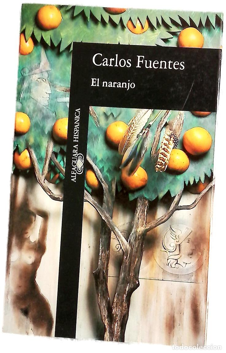 Libros: El naranjo - Fuentes, Carlos