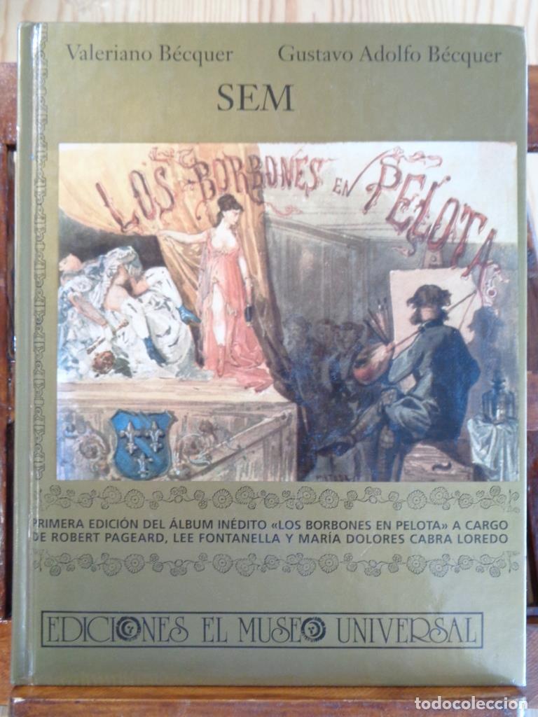 Libros: SEM: LOS BORBONES EN PELOTA - VALERIANO B&Eacute;CQUER / GUSTAVO ADOLFO B&Eacute;CQUER