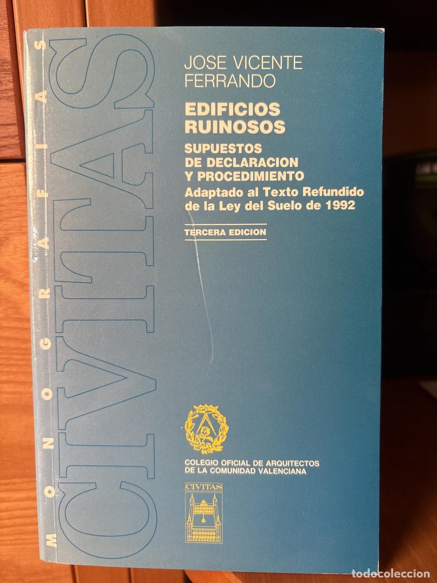 Livres: Edificios ruinosos. Supuestos de declaraci&oacute;n y procedimiento - Jos&eacute; Vicente Ferrando Corell tdk676