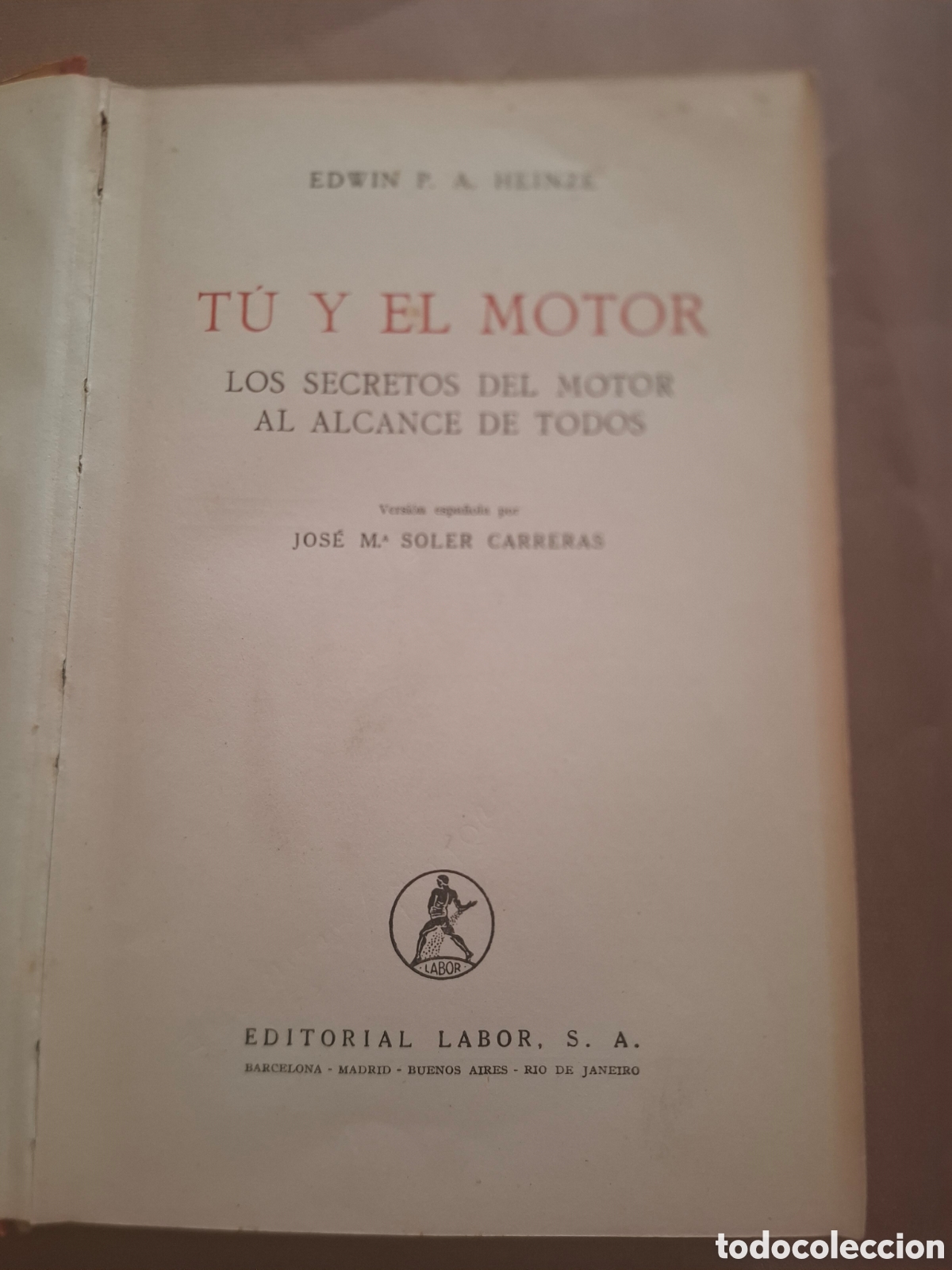 Livros em segunda m&atilde;o: Tu y el motor - Edwin P.A. Heinze - 1940? - ingenier&iacute;a- coches- motos