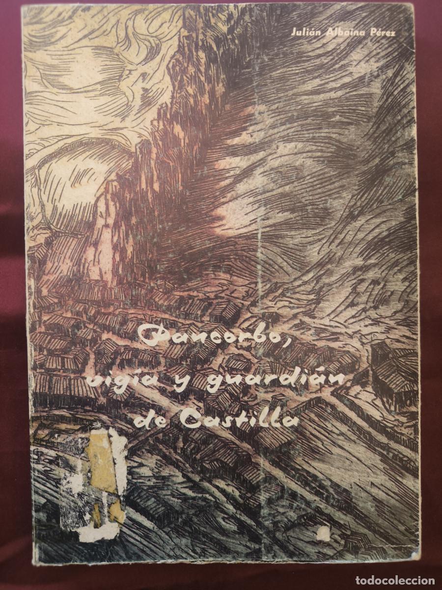 Libros: Pancorbo, vig&iacute;a y guardi&aacute;n de Castilla - Juli&aacute;n Albaina P&eacute;rez