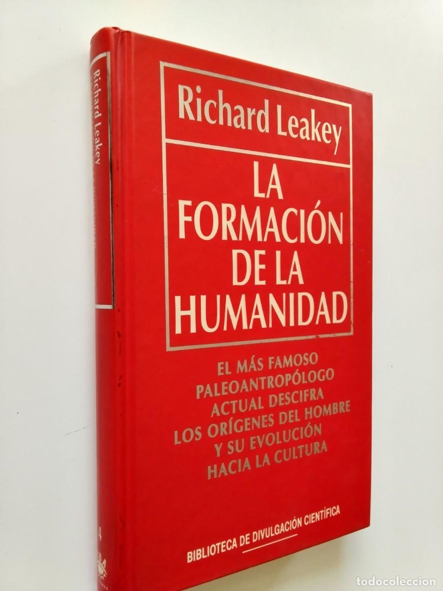 Livres: Richard E. Leakey - La formaci&oacute;n de la humanidad (en un solo tomo)