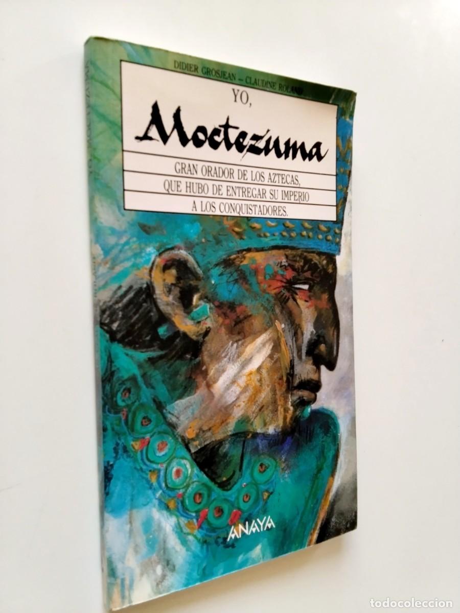 Livros em segunda m&atilde;o: Didier Grosjean y Claudine Roland - Yo, Moctezuma