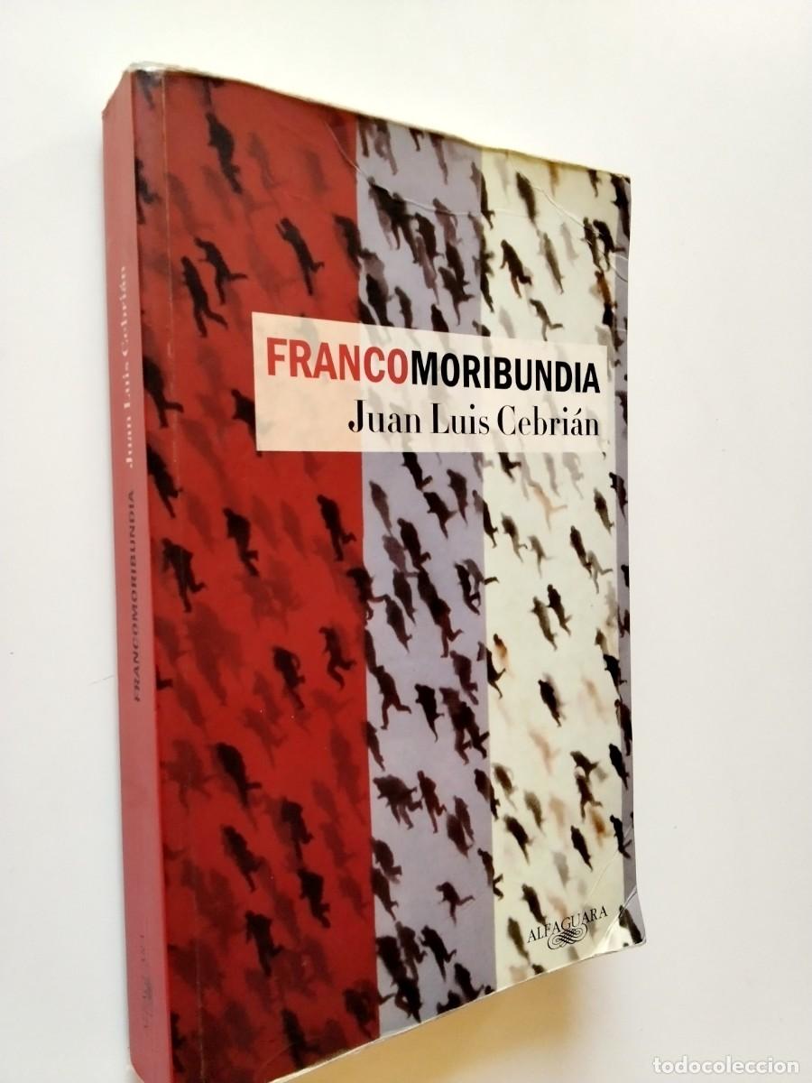Juan Luis Cebri&aacute;n - Francomoribundia