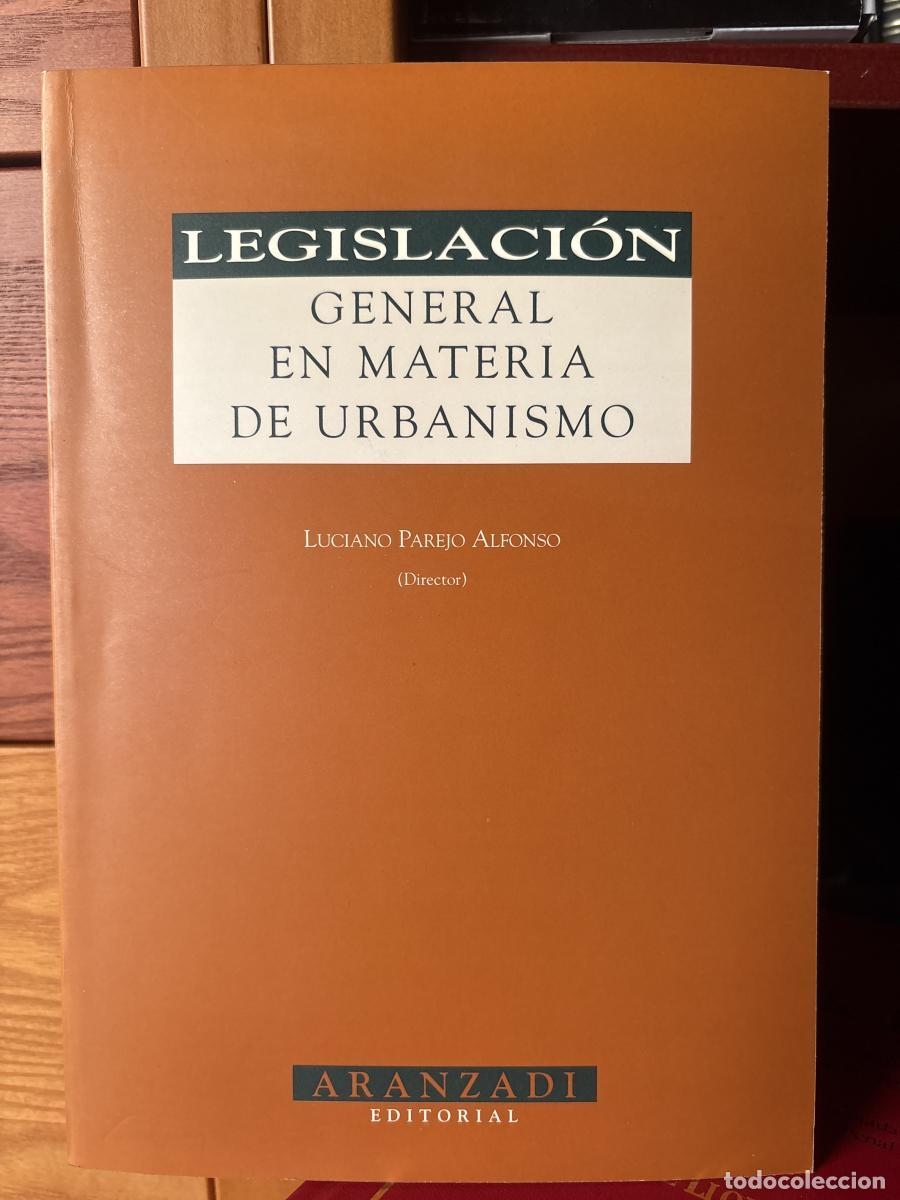 Libros: Legislaci&oacute;n general en materia de urbanismo - LUCIANO PAREJO ALFONSO tdk676