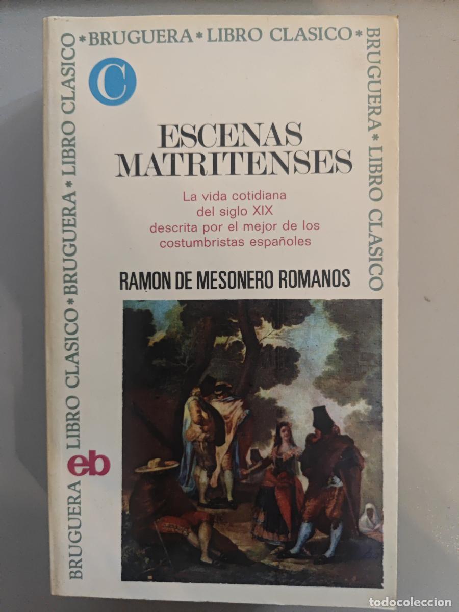 books: Escenas matritenses. - Ram&oacute;n de Mesonero Romanos. TDK743-B